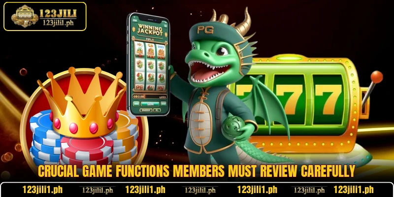 Crucial game functions members must review carefully