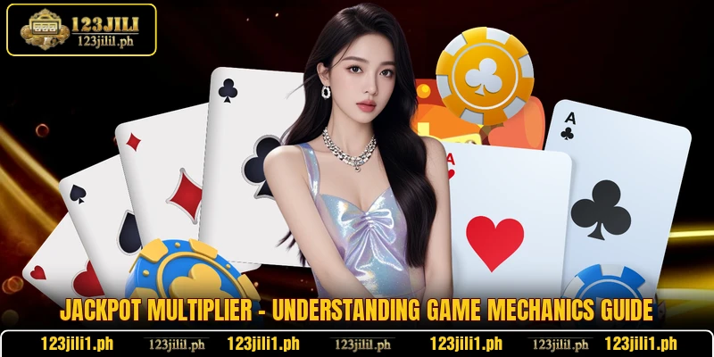 Jackpot Multiplier - Understanding Game Mechanics Guide