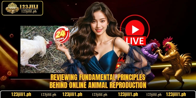 Reviewing fundamental principles behind online animal reproduction