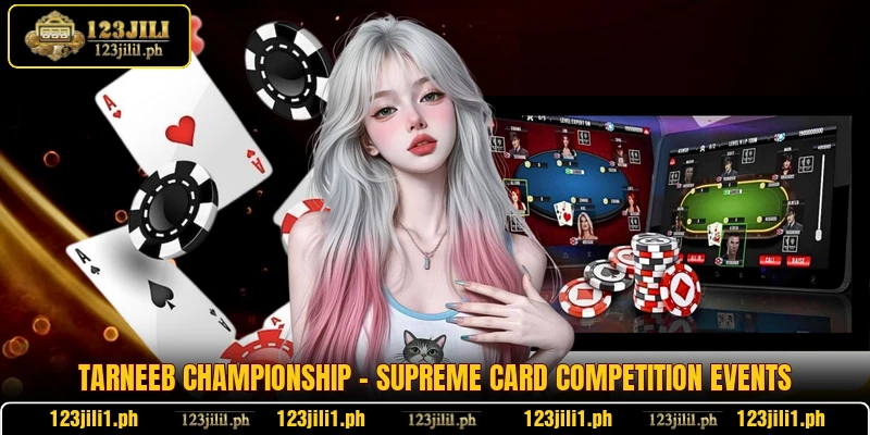 Tarneeb Championship - Supreme Card Competition Events